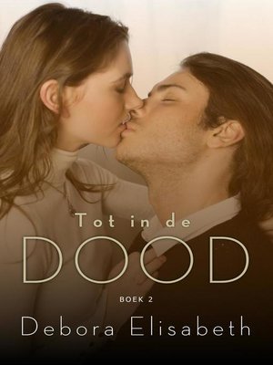 cover image of Tot in de dood (boek 2)